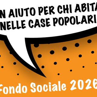 Fondo sociale 2026, un aiuto per gli inquilini delle case popolari