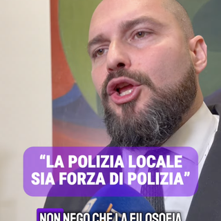 “LA POLIZIA LOCALE SIA FORZA DI POLIZIA”