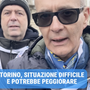 Torino, situazione difficile e potrebbe peggiorare[Video]